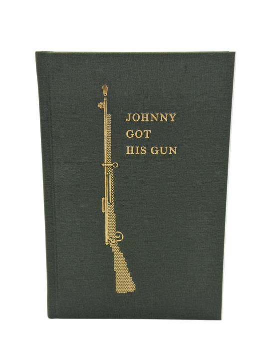 Johnny Got His Gun by Dalton Trumbo - Artist Edition