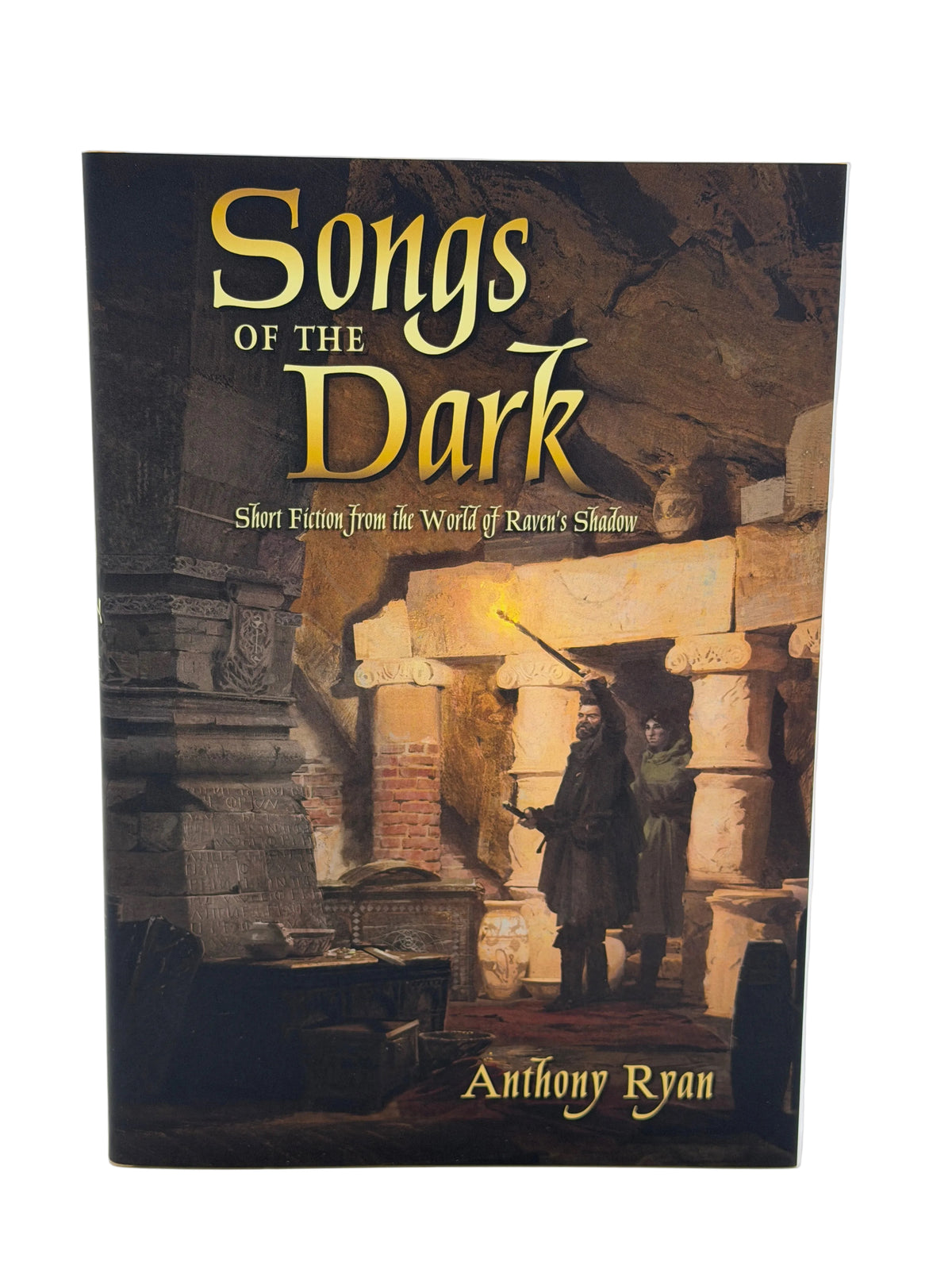 Songs of the Dark By Anthony Ryan Numbered Subteranean Press